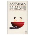 Tristesse et beauté (Yasunari KAWABATA)