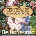 Belflorissimo 2022, Centenaire & senteurs