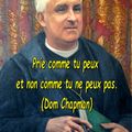 Prie- Pouvoir - Dom Chapman -  (Citation)