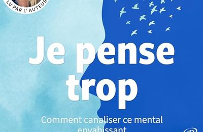 Je pense trop de Christel Petitcolin