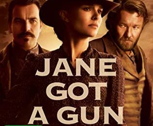 UN WESTERN DIFFÉRENT : JANE GOT A GUN