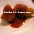 Chou fleur frit à la sauce tomate