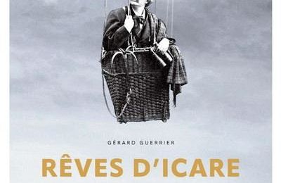 "Rêves d'Icare" de Gérard Guerrier