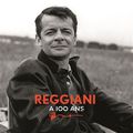 Les cent ans de Serge Reggiani !