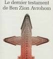 Le dernier testament de Ben Zion Avrohom par James Frey