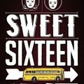 Rentrée sous haute tension : Sweet Sixteen