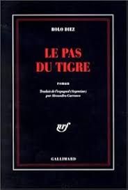 Le pas du tigre de Rolo Díez