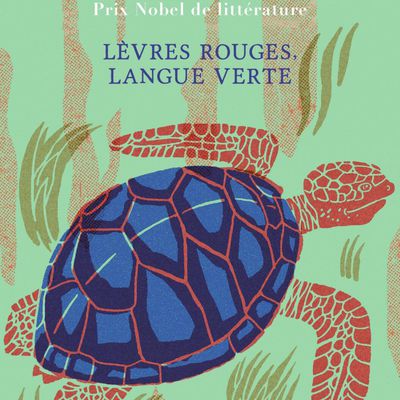  Lèvres rouges, langue verte- on a lu Mo Yan , prix Nobel de Littérature 2012 