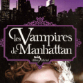 Les vampires de Manhattan, tome 1