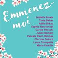 Emmenez-moi – Collectif