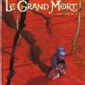 "Le Grand Mort - Tome 1: Larmes d'Abeille" : un début...