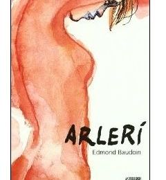 ~ L'Arleri, Edmond Baudoin