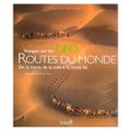 superbe livre route de la soie et +