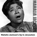 DISC : Mahalia Jackson's Up in Jerusalem [2006] 9t