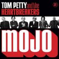 Tom Petty And The Heartbeakers - Mojo