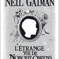 L'étrange vie de Nobody Owens - Neil Gaiman