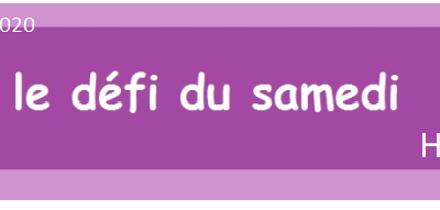 Le défi du samedi