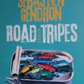 Road Tripes de Sebastien Gendron