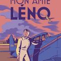 Mon amie Léno : la destinée incroyable de Catherine Boucher 