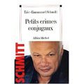 Petits crimes conjugaux, Eric-Emmanuel Schmitt