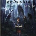 Le Livre de Saskia tome 1 : le Réveil - Marie Pavlenko