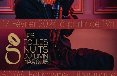 Les Folles Nuits du divin marquis du 17 février 2024