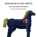 Montaigne l'auteur de la servitude volontaire ?