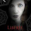 La Maison de la Nuit tome 8 : Libérée, P.C. Cast et Kristin Cast