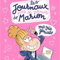 Les jOurnaux pas si intimes de MariOn : ma vie géniale !