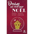 Devine qui vient pour Noël