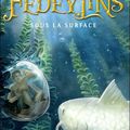 Fedeylins - sous la surface - tome 3