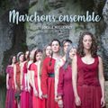 Marchons ensemble de Joëlle Mellioret