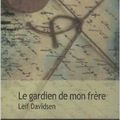 Le gardien de mon frère de Leif DAVIDSEN