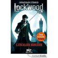 Lockwood & Co, tome 1: L'escalier hurleur, de Jonathan Stroud