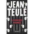 Longues Peines - Jean Teulé