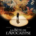 La Bête de l'Apocalypse   :   Scénariste Rodolphe  :   Dessinateur Lucien Rollin