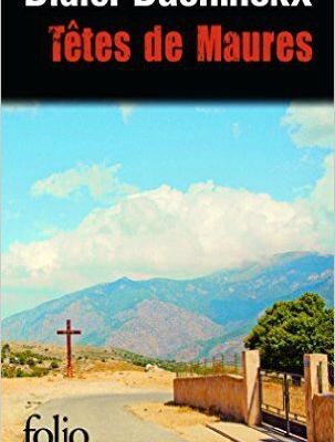 Didier Daeninckx - Tête de Maures