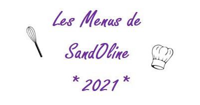 Idées repas dans le menu de la semaine 27 ~ Les Menus de SandOline 2021