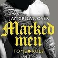 Concours Marked Men : Rule de Jay Crownover : les résultats