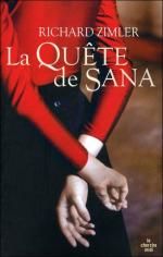 La quête de Sana Richard Zimler