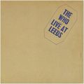 the WHO - Live at Leeds