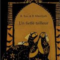 Un fieffé tailleur / René Turc ;. ill. de Rashin Kheiriyeh . - Grandir, 2006