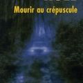 Mourir au crépuscule, Ann Rule