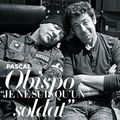 "Je ne suis qu'un soldat" @ObispoPascal dans "Gala"