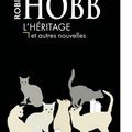 {L'héritage et autres nouvelles} de Robin Hobb/Megan Lindholm