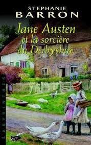 Jane Austen et la sorcière du Derbyshire de Stephanie Barron