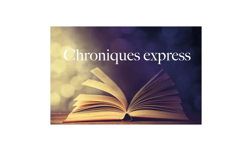 Chroniques Express #55