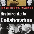 Histoire de la collaboration de Dominique Venner 