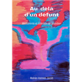 16} " Au-delà d'un défunt Médiumnité et guérison au quotidien de Mahan Hannes Jacob 