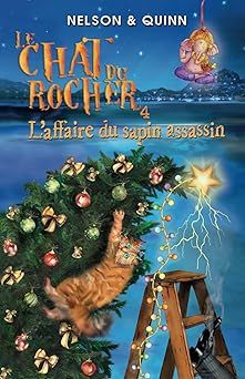L'affaire du sapin assassin - nelson & quinn